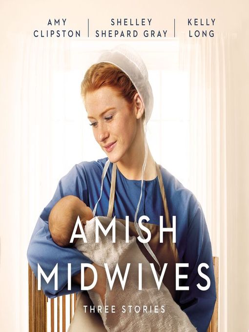 Title details for Amish Midwives by Amy Clipston - Available